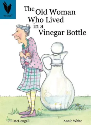 The Old Woman Who Lived In A Vinegar Bottle! Discover a Quirky Tale Steeped in 10th-Century American Folklore